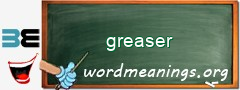 WordMeaning blackboard for greaser